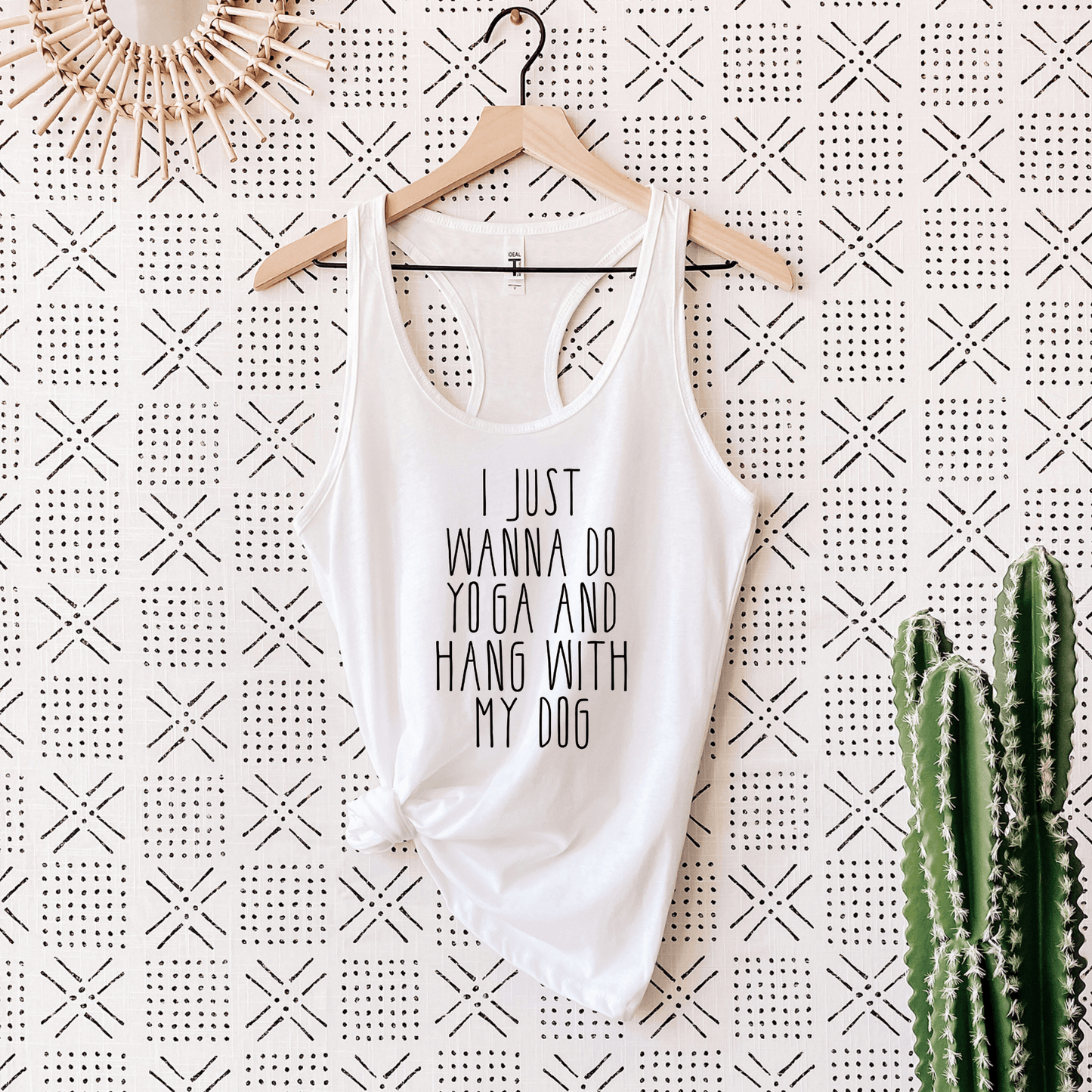 I Just Wanna Do Yoga and Hang With My Dog – Funny Dog Lover Yoga Tank