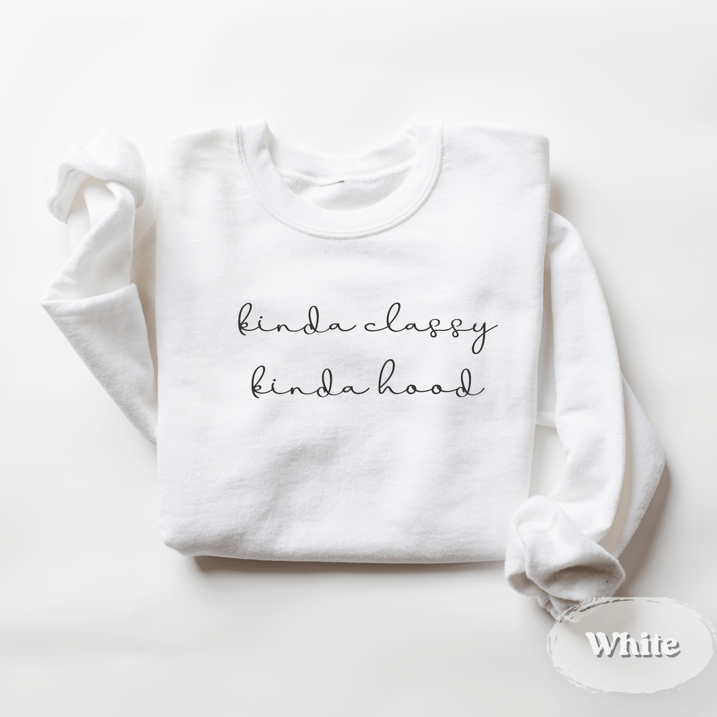 Kinda Classy Kinda Hood Hoodie – Funny Cozy Graphic Sweatshirt