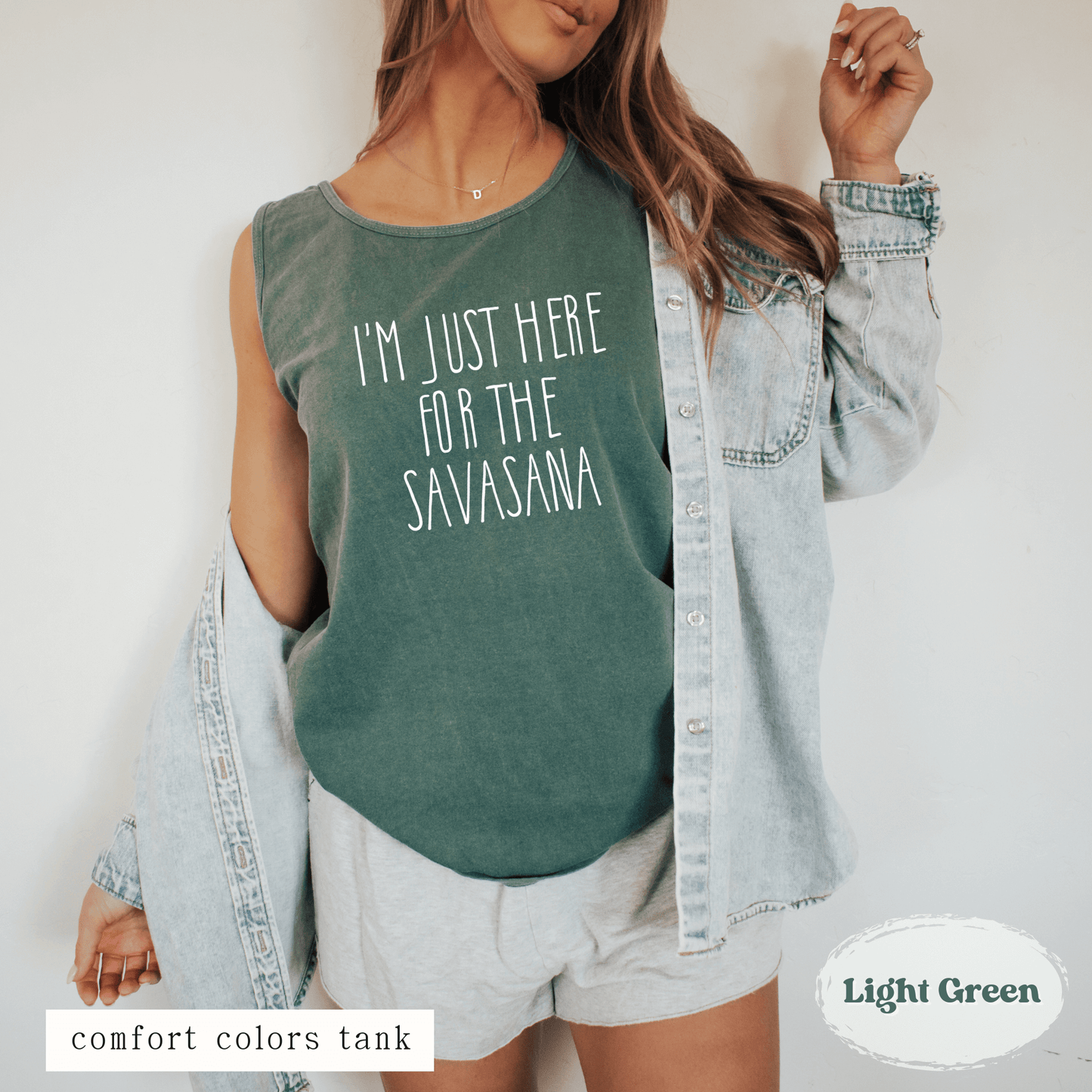 I’m Just Here for the Savasana Tank – Funny Yoga Shirt for Women