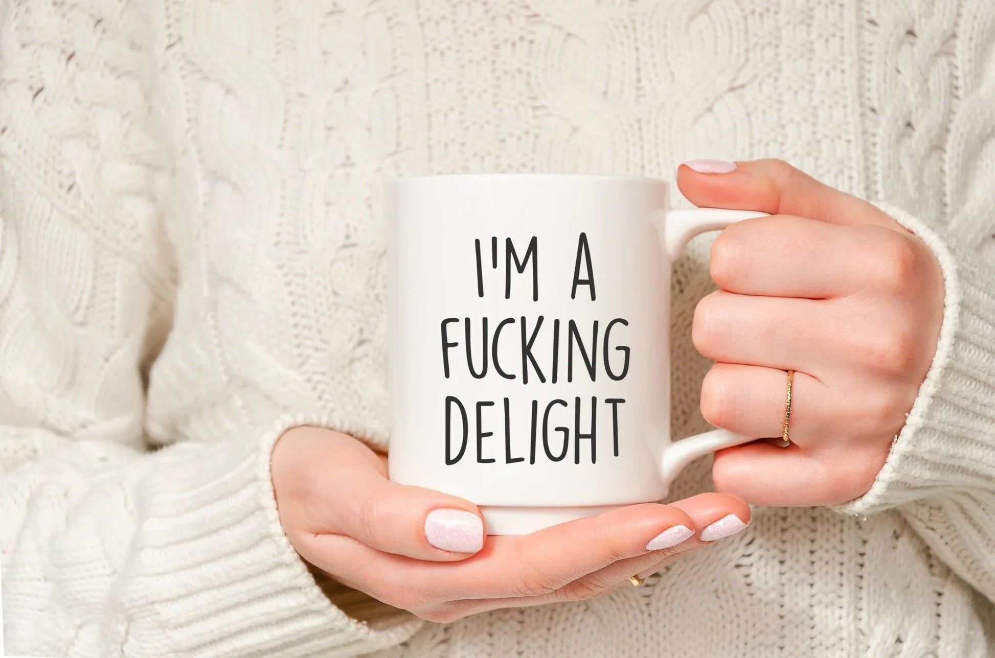 I’m a Fucking Delight Mug – Funny Coffee Mug for Sassy Mornings - Zazations