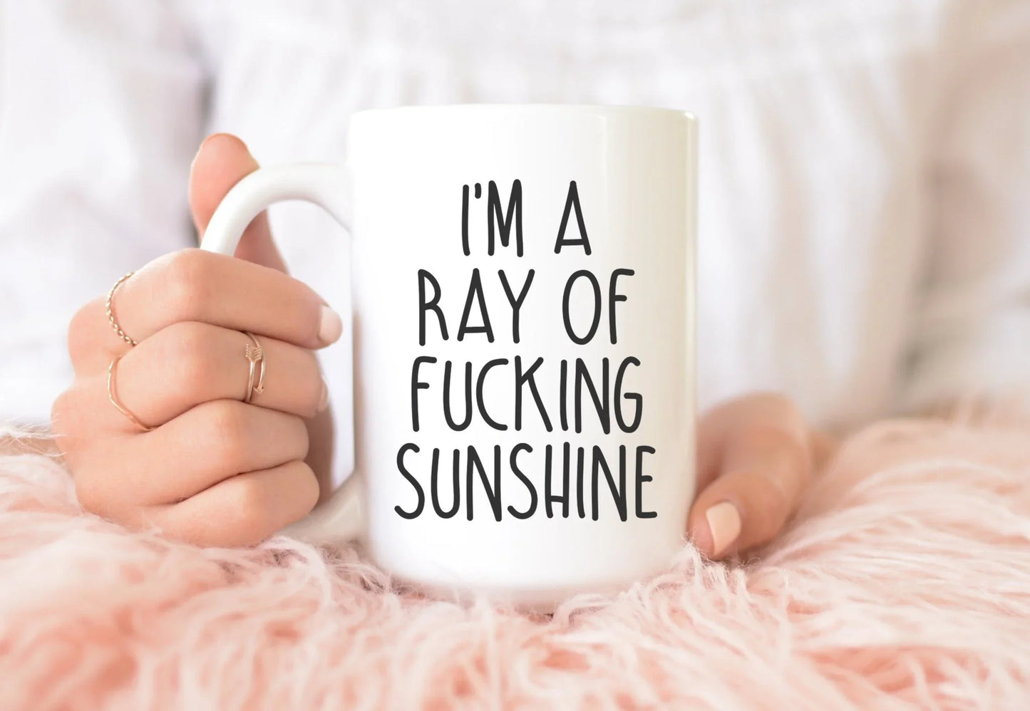 I’m a Ray of Fucking Sunshine Mug – Funny & Sarcastic Coffee Cup - Zazations