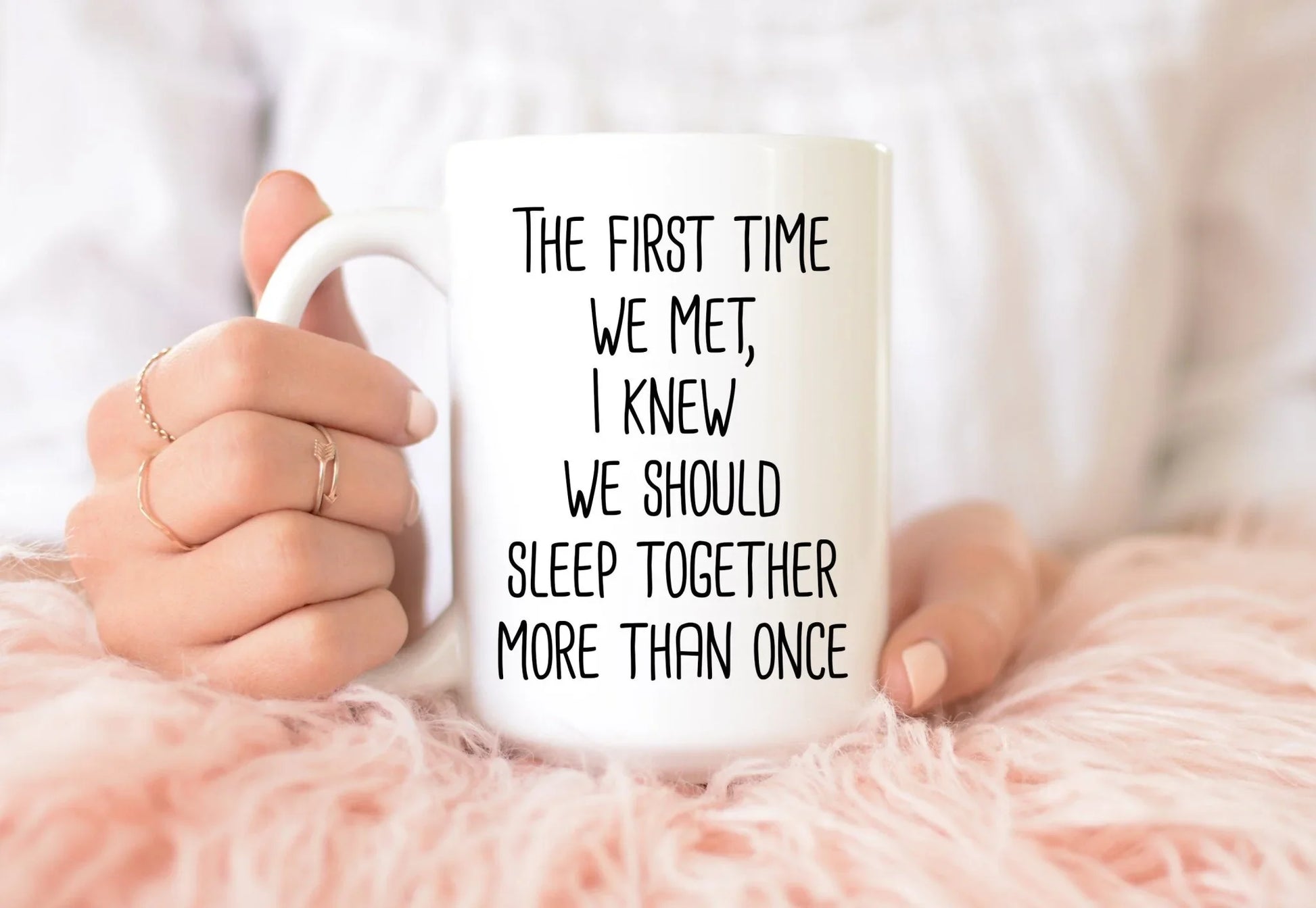 The First Time We Met Mug – Funny Romantic Coffee Cup - Zazations