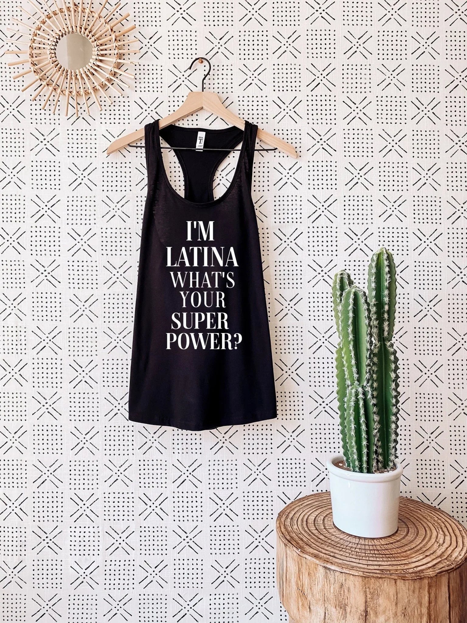 I’m a Latina, What’s Your Superpower? Tank Top – Funny Empowerment Shirt - Zazations
