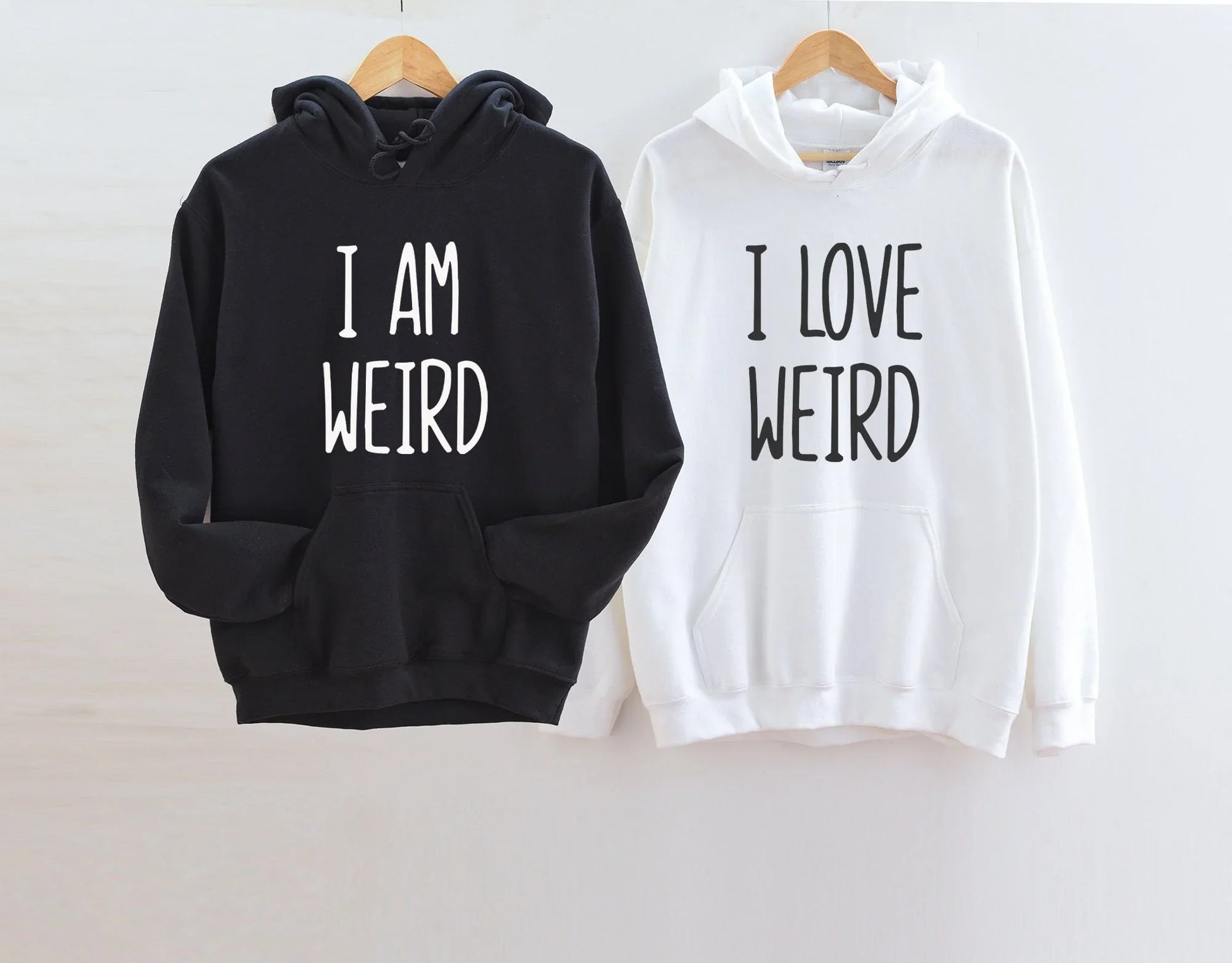 I Am Weird / I Love Weird Matching Couple Sweatshirt Hoodie - Zazations