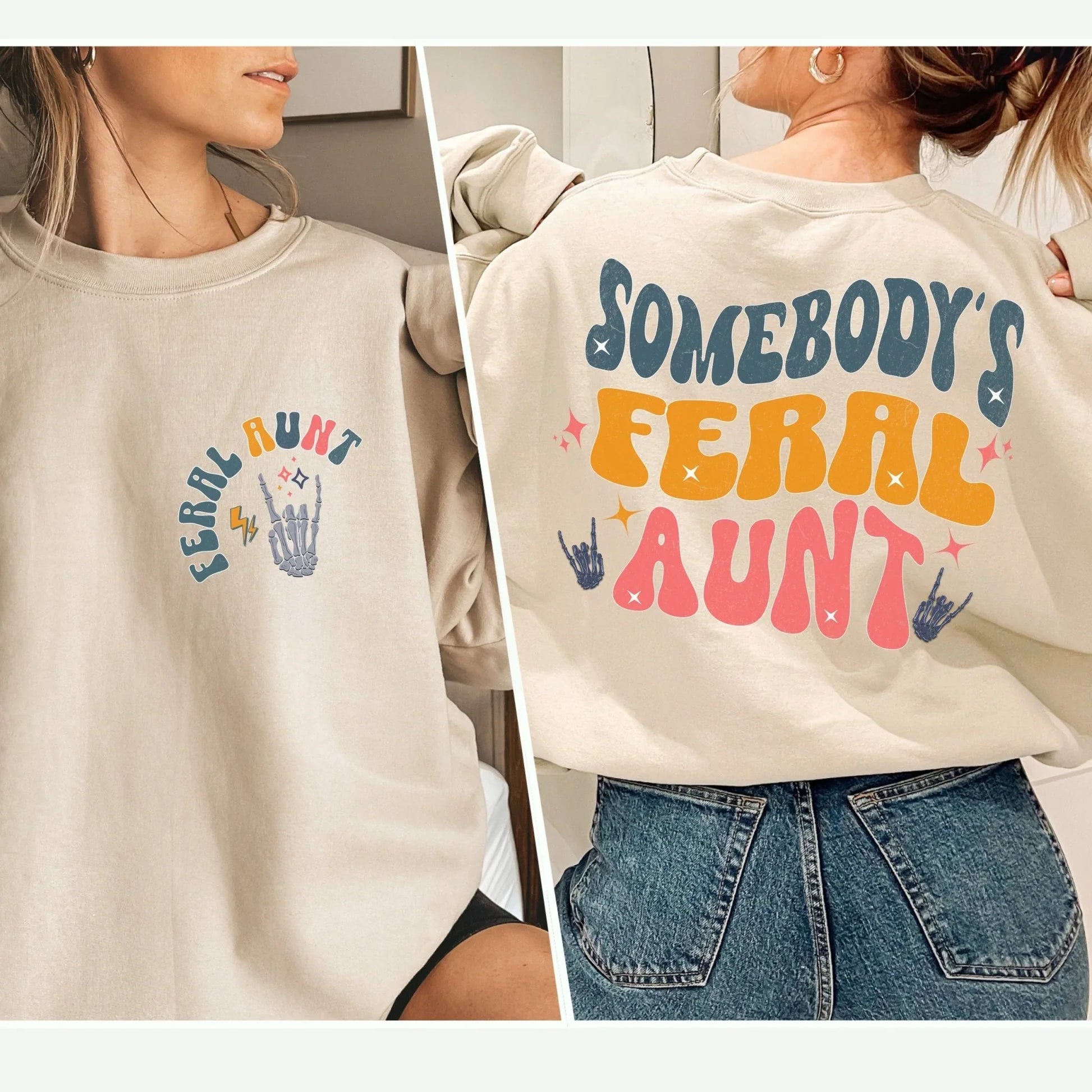 Somebody’s Feral Aunt Sweatshirt – Funny Retro Auntie Gift - Zazations