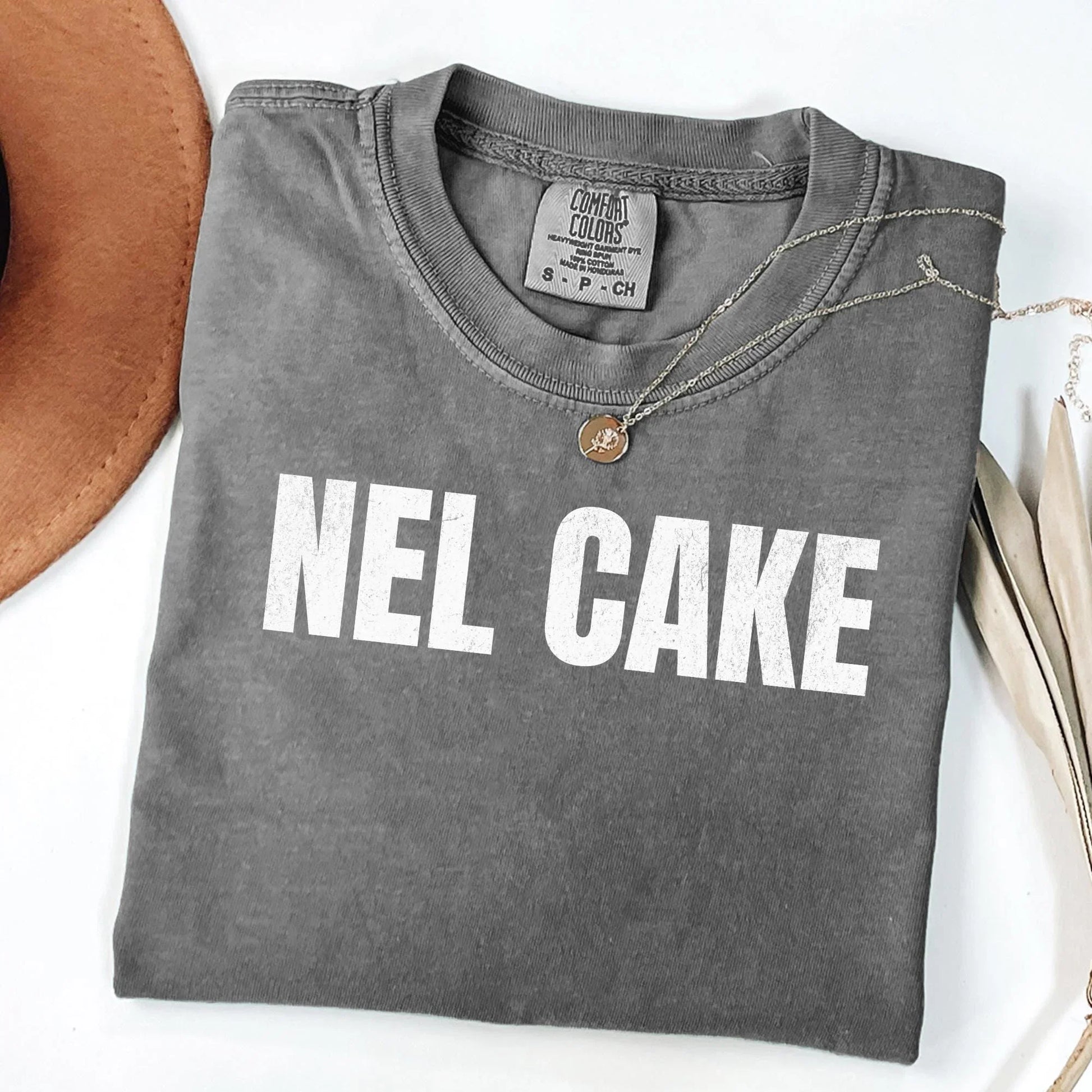 Nel Cake T-Shirt – Funny Mexican Saying Comfort Colors Tee - Zazations
