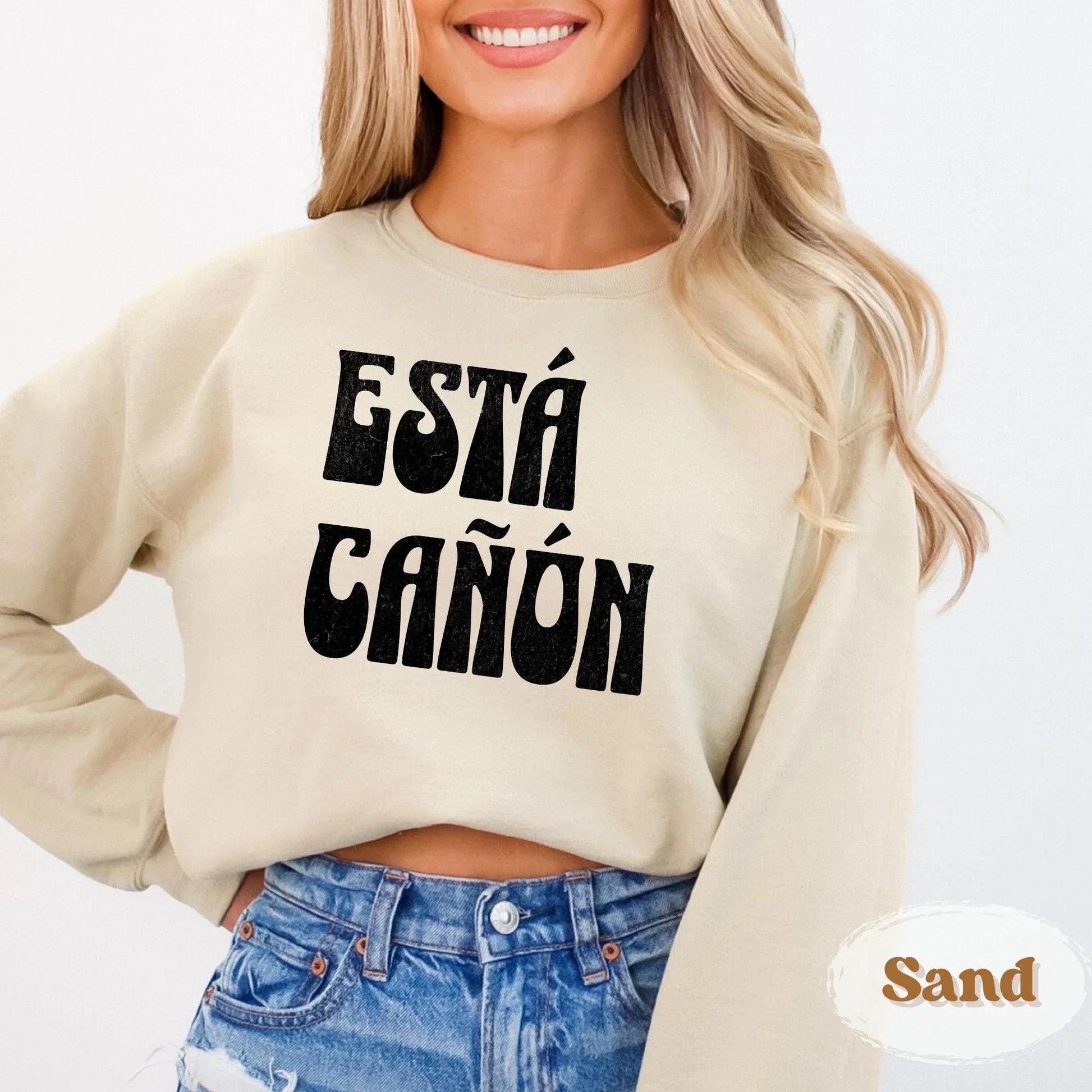 Está Cañón Sweatshirt – Funny Mexican Saying Crewneck - Zazations