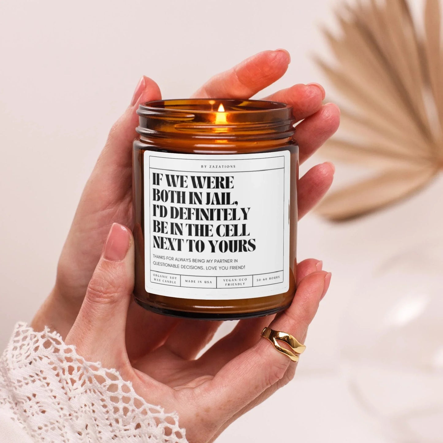 If We Were Both In Jail Candle – Funny Best Friend Gift - Zazations