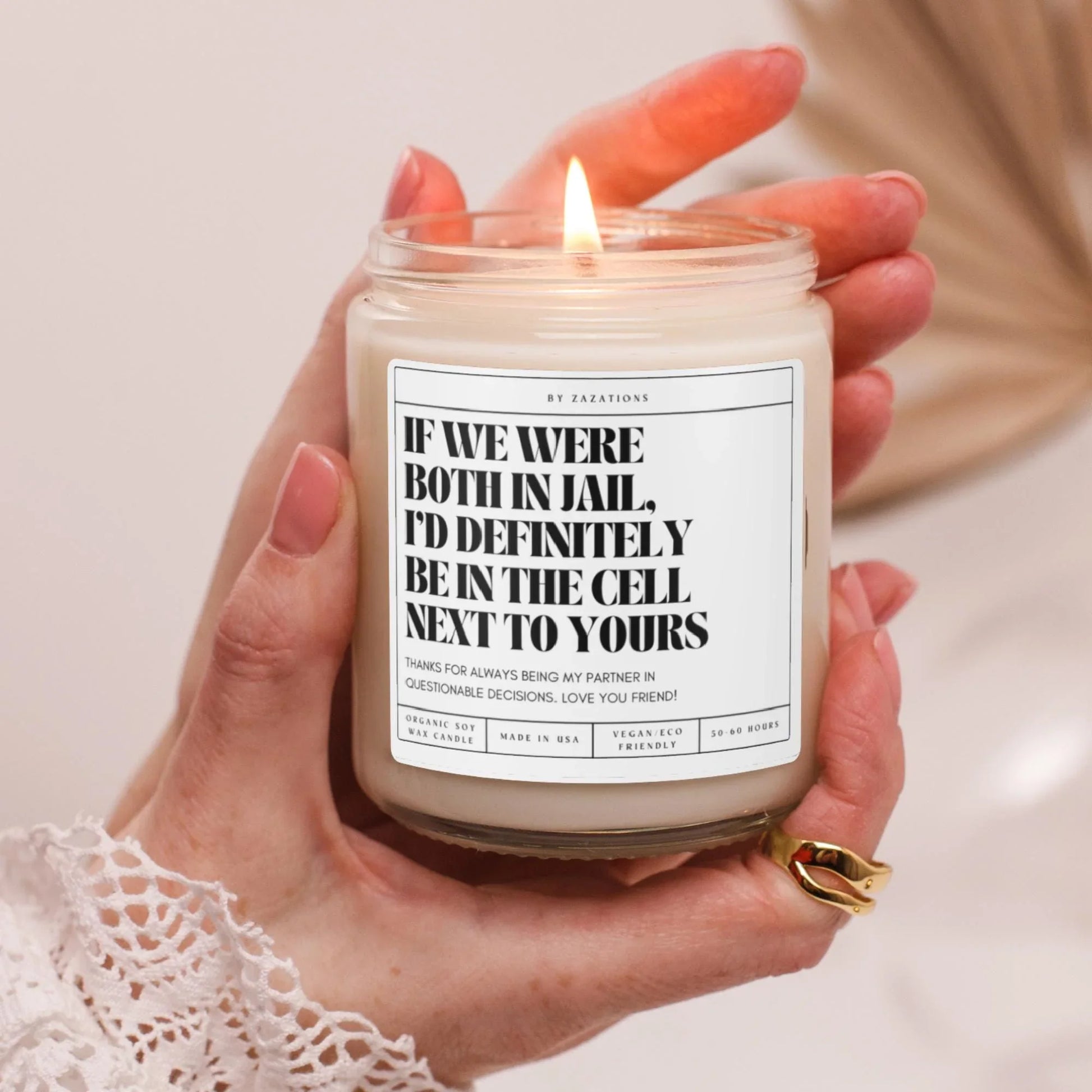 If We Were Both In Jail Candle – Funny Best Friend Gift - Zazations