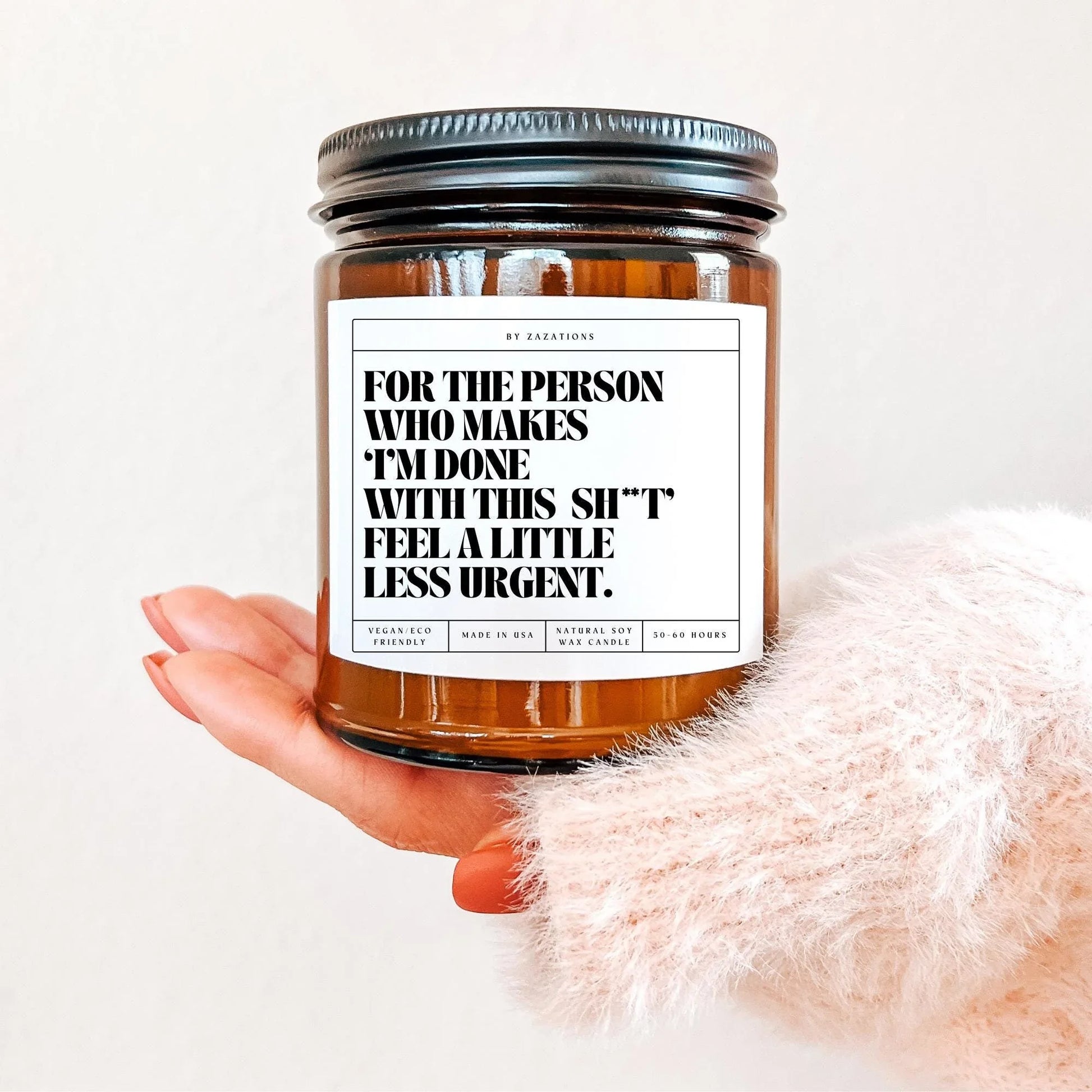 I’m Done With This Shit Candle – Funny Soy Candle for Stress Relief - Zazations