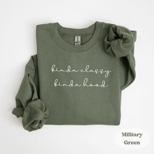 Kinda Classy Kinda Hood Hoodie – Funny Cozy Graphic Sweatshirt