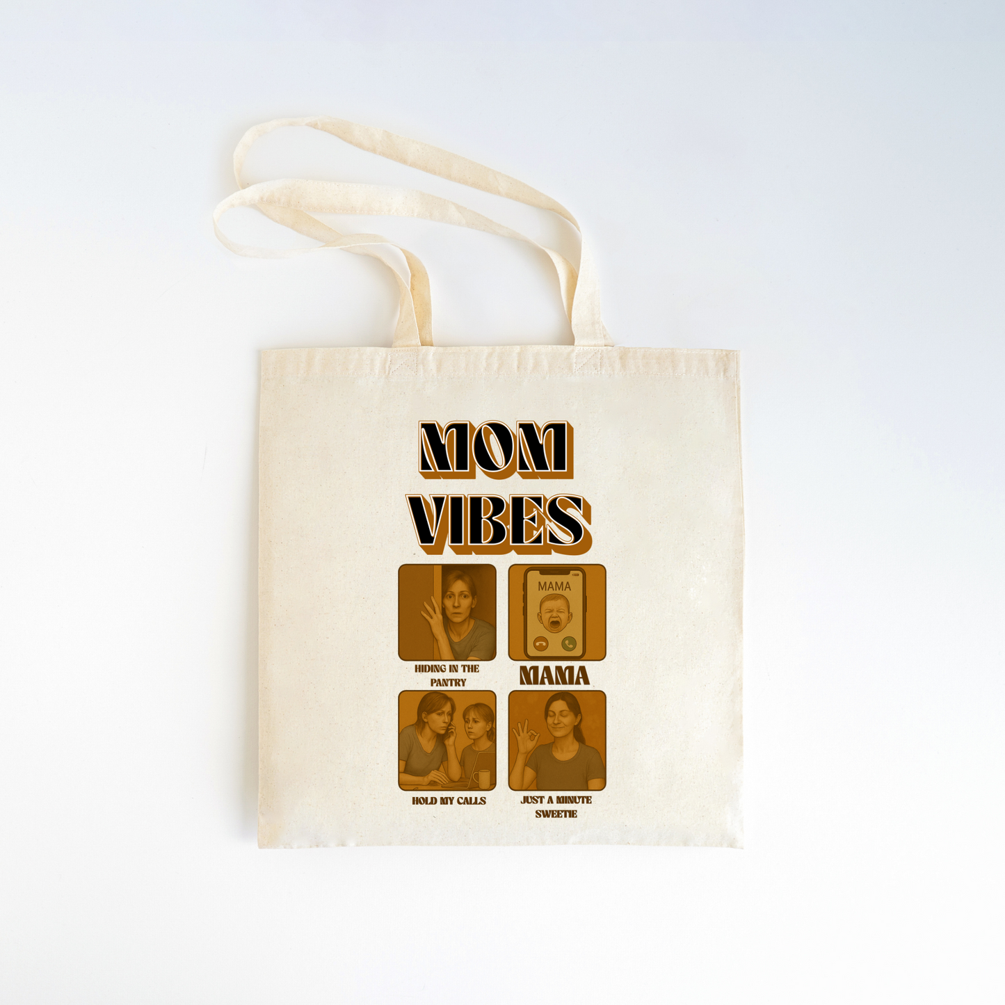 Mom Vibes Tote Bag – Funny Relatable Mom Life Canvas Bag