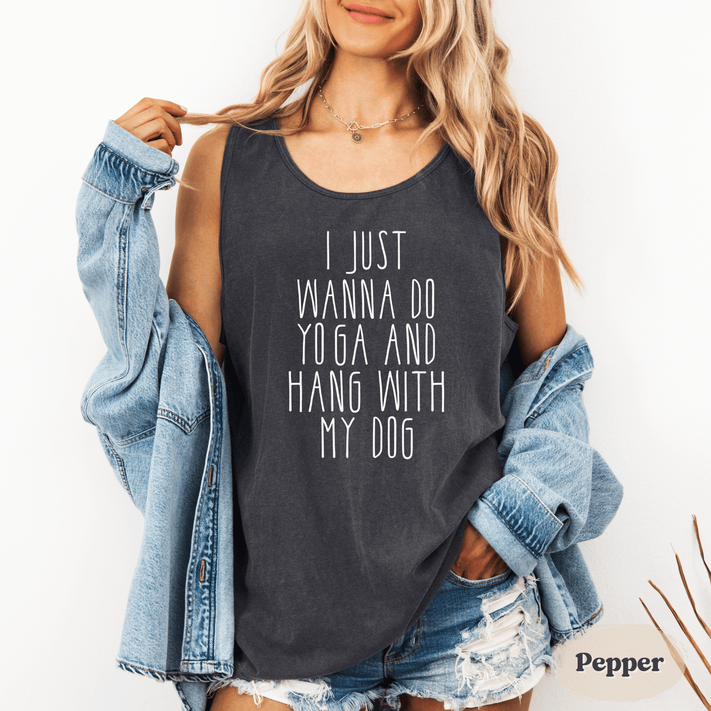 I Just Wanna Do Yoga and Hang With My Dog – Funny Dog Lover Yoga Tank