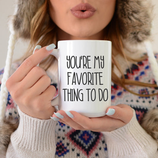 Eres mi cosa favorita para hacer: un divertido regalo de San Valentín y cumpleaños para él