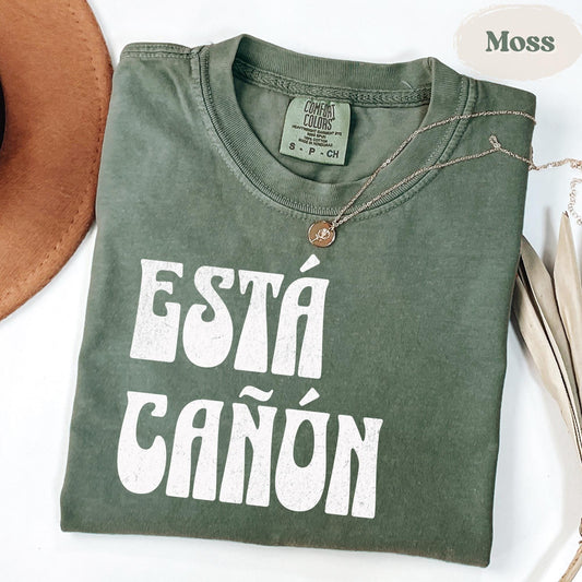 Camiseta Está Cañón