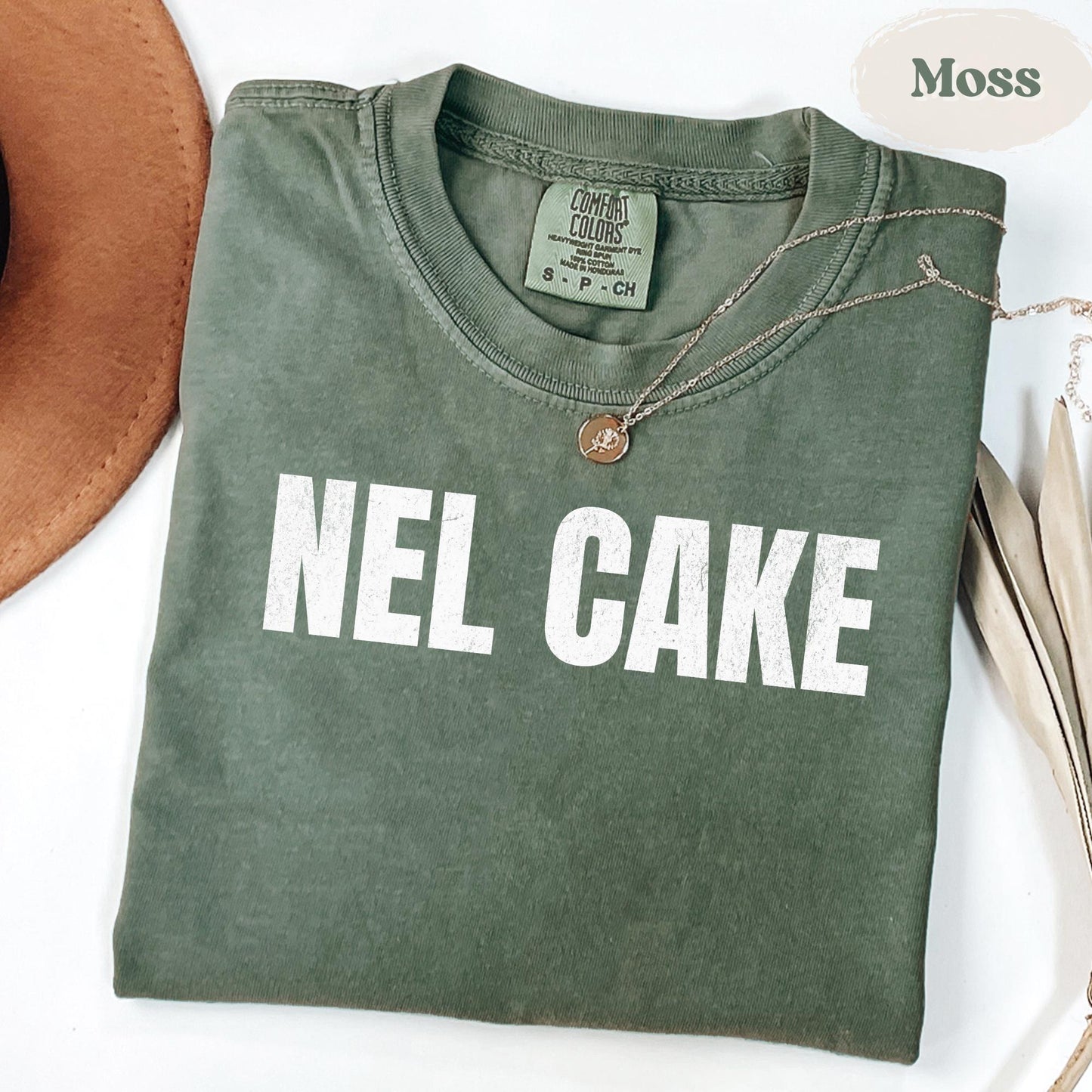 Camiseta Nel Cake – Dicho mexicano divertido
